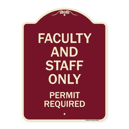 Signmission Faculty and Staff Parking Permit Required Heavy-Gauge Aluminum Sign, 24" x 18", BU-1824-24027 A-DES-BU-1824-24027